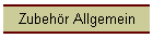 Zubeh�r Allgemein
