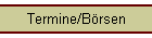 Termine/B�rsen