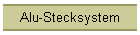 Alu-Stecksystem