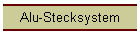 Alu-Stecksystem
