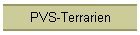 PVS-Terrarien